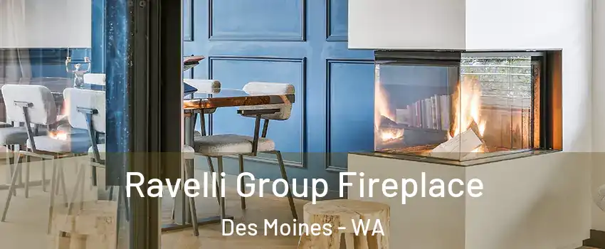  Ravelli Group Fireplace Des Moines - WA